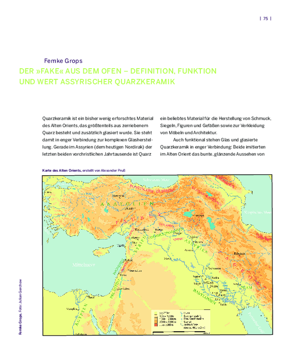 First page of “F. Grops, Der "fake" aus dem Ofen - Definition, Funktion und Wert assyrischer Quarzkeramik, in: P. Hahn, C. Trümpler, M. Großkinsky (Hrsg.), Faszination der Dinge - Werte weltweit in Archäologie und Ethnologie. Ausstellungskatalog Frankfurt (Petersberg 2018) 74-83.”