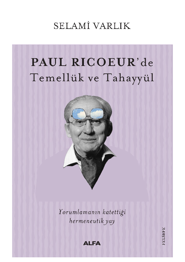 First page of “Paul Ricoeur'de Temellük ve Tahayyül (Appropriation and Imagination in Paul Ricoeur)”