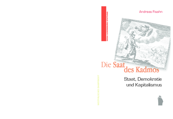 First page of “Die Saat des Kadmos - Staat, Demokratie und Kapitalismus”