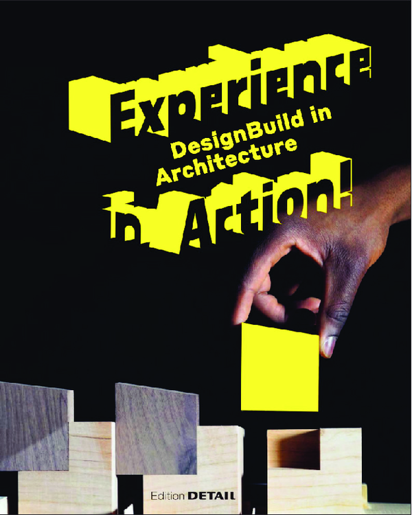 First page of “Reflections on the assessment, in S. Bader and A. Lepik (eds.), 'Experience in Action. DesignBuild in Architecture' (Munich: Edition Detail, 2020) pp. 62-67”