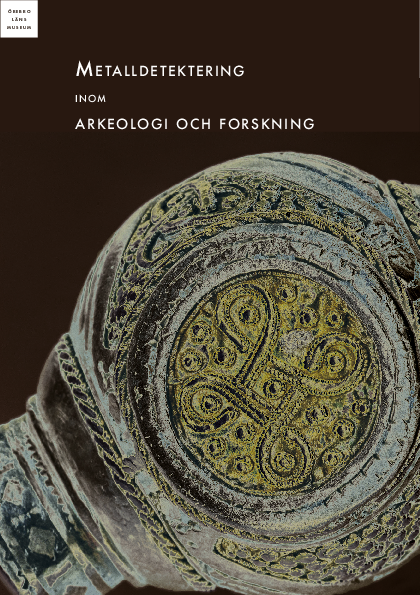 First page of “Metalldetektering inom arkeologi och forskning”