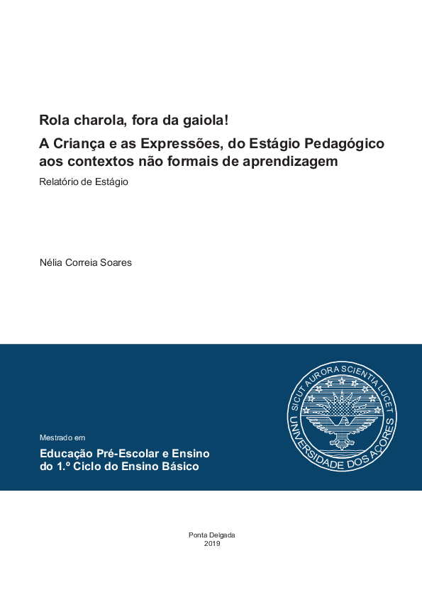 First page of “Rola charola, fora da gaiola! : a criança e as expressões, do estágio pedagógico aos contextos não formais de aprendizagem”