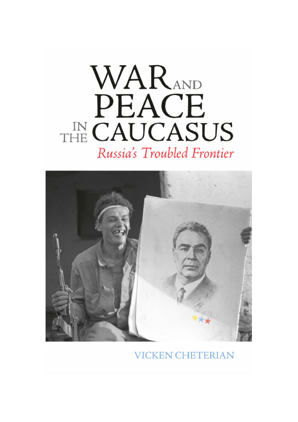 First page of “War and Peace in the Caucasus: Russia's Troubled Frontier”