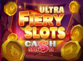 Fiery Slots Cash Mesh Ultra