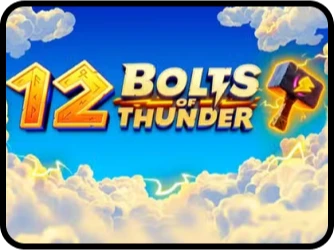 12 Bolts of Thunder