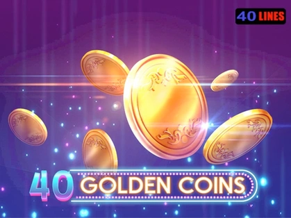 40 Golden Coins