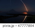 夜景　人工衛星こうのとり打ち上げ軌跡 47777804