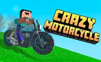 Crazy Motorcycle