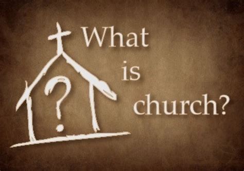 What Is Church