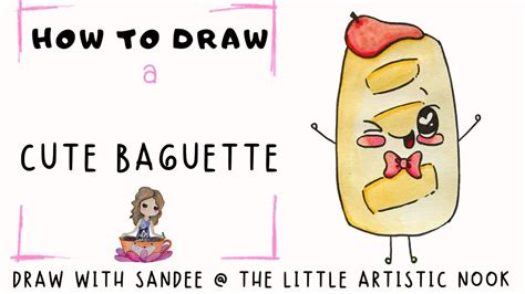 How To Draw A CUTE BAGUETTE Step By Step FOOD Illustration Tutorial