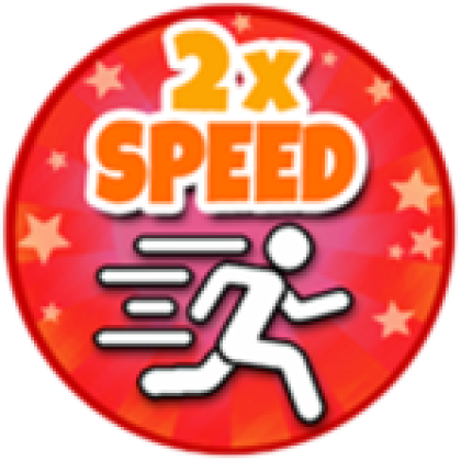 2X Speed - Roblox