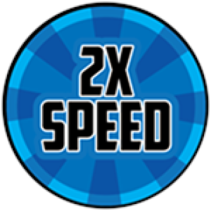 2X SPEED BOOST - Roblox