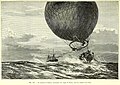 Le ballon de Rolier, aéronaute du siège de Paris, rase la surface des flots. La Ville d’Orléans Norway 1870-11-25