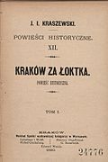 Józef Ignacy Kraszewski Kraków za Łokietka