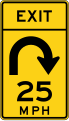 W13-8 Combination Horizontal Alignment-Advisory Exit Speed