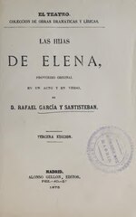 Miniatura para Archivo:Las hijas de Elena - proverbio original en un acto y en verso (IA lashijasdeelenap00garc).pdf