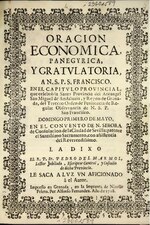 Thumbnail for File:Oracion economica panegyrica y gratulatoria a N.S.P.S. Francisco en el capitulo provincial que celebrò la Santa Provincia del Arcangel San Miguel de Andaluzia y Reyno de Granada del Tercero Orden de (IA A10904404).pdf