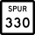 State Highway Spur 330 marker