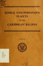 Thumbnail for File:Edible and poisonous plants of the Caribbean region (IA ediblepoisonousp00dahl).pdf