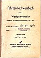 Fahrtennachweisbuch für den Werkfernverkehr nach dem GüKG 1952