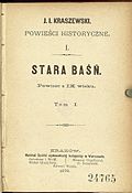 Józef Ignacy Kraszewski Stara baśń: powieść z IX wieku