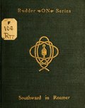 Thumbnail for File:Southward in Roamer; being a description of the inside route from New York to Florida (IA southwardinroame02room).pdf