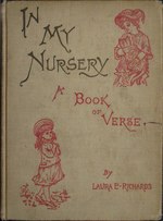 Thumbnail for File:In My Nursery by Richards, Laura Elizabeth Howe, 1850-1943.djvu