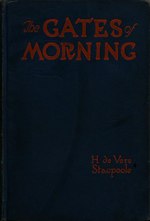 Thumbnail for File:The Gates of Morning - Henry De Vere Stacpoole.pdf