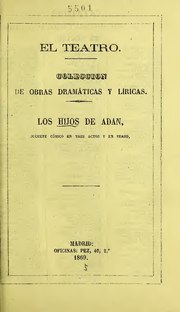 Thumbnail for File:Los hijos de Adán - juguete cómico en tres actos y en verso (IA loshijosdeadnjug2885larr).pdf