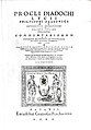 Proclus Lycaeus (8 frevâ 412-17 arvî 485), In primum Euclidis elementorum librum, 1560