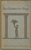 Gedichtband Der Schatten der Dinge, 1912.