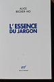 L'Essence du jargon, 1994