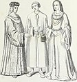 Costumes d'un seigneur ou riche bourgeois, d'un bourgeois ou marchand, et d'une dame noble ou riche bourgeoise, à l'époque de Louis XII (1462-1515).