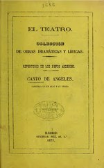 Miniatura para Archivo:Canto de ángeles - zarzuela en un acto y en verso (IA cantodeangelesza464roge).pdf