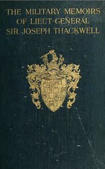 Miniatura para Archivo:The military memoirs of Lieut.-General Sir Joseph Thackwell, G.C.B., K.H.; Colonel 16th Lancers, arranged from diaries and correspondence (IA militarymemoirso00wyll).pdf