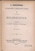 Józef Ignacy Kraszewski Boleszczyce: powieść z czasów Bolesława Szczodrego