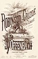 Image 107Vocal score cover of Robinson Crusoé, by A. Jannin (restored by Adam Cuerden) (from Wikipedia:Featured pictures/Culture, entertainment, and lifestyle/Theatre)