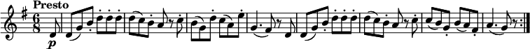 
\version "2.18.2"
\relative c'' {
  \key g \major
  \time 6/8
  \tempo "Presto "
  \tempo 4 = 220
  \partial 8 d,8 \p
  d (g) b-. d-. d-. d-.
  d (c) b-. a r c-.
  b (g) d'-. c (a) e'-.
  g,4. (fis8) r d
  d (g) b-. d-. d-. d-.
  d (c) b-. a r c-.
  c (b) g-. b (a) fis-.
  a4. (g8) r \bar ":|."
}
