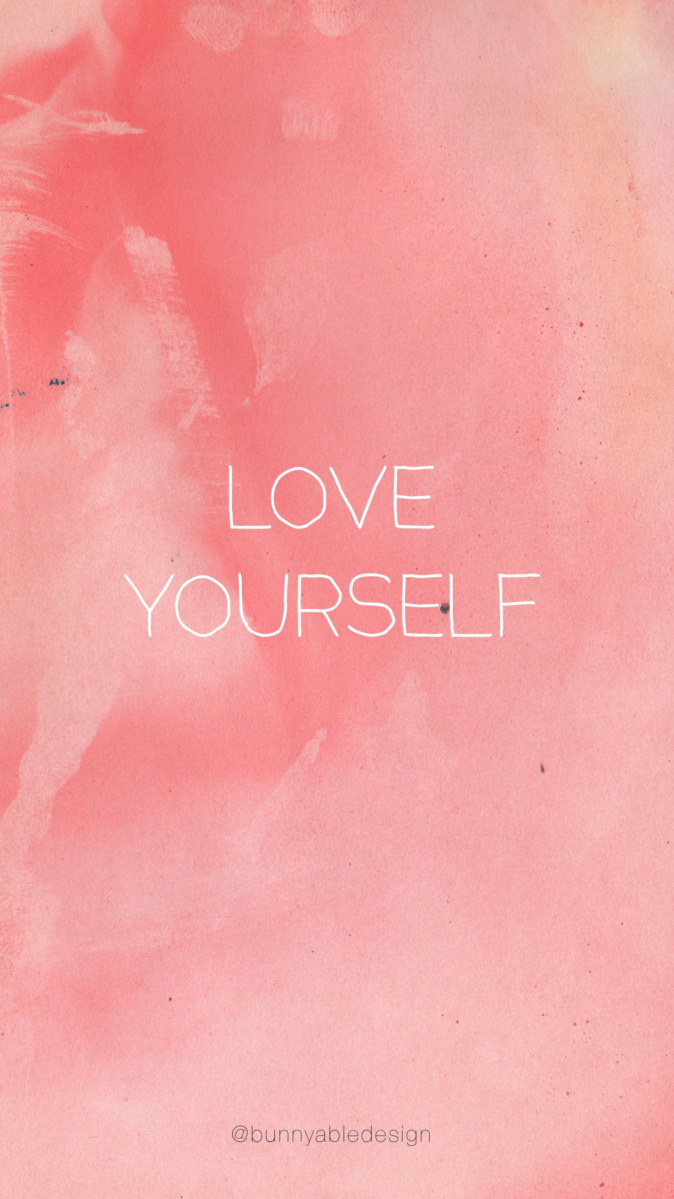 86 Wallpaper Love Yourself First Images - MyWeb