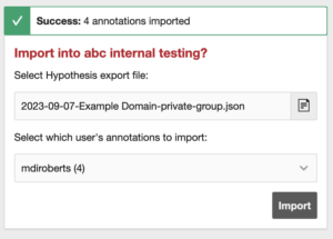 A picture showing a successful annotation import into the Hypothesis web app. The message banner says "Success: 4 annotations imported".