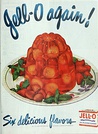 (Left) 1920 Jell-O recipe pamphlet featuring the "Jell-O Girl"; (center): 1948 ad published in The Ladies' Home Journal; (right): a Jell-O thermometer