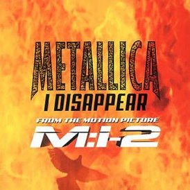 Обложка сингла Metallica «I Disappear» (2000)