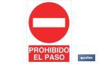 PROHIBIDO EL PASO