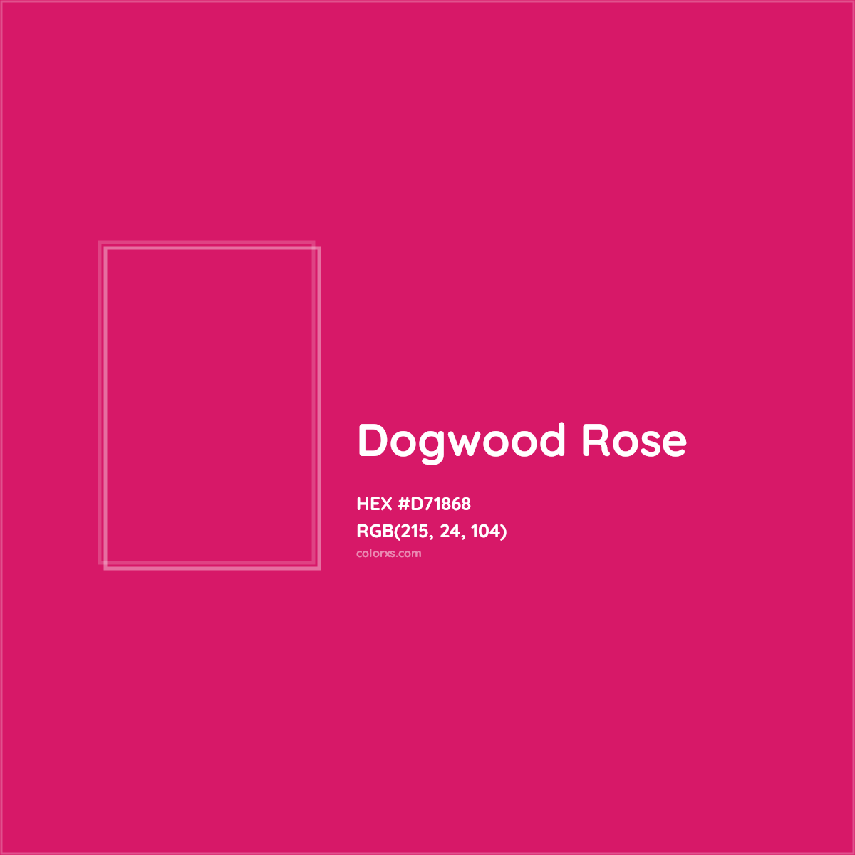 HEX #D71868 Dogwood Rose Color - Color Code