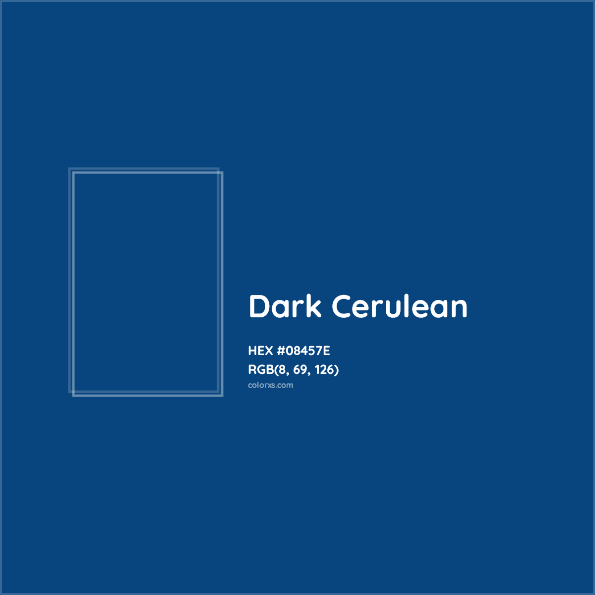 HEX #08457E Dark Cerulean Color - Color Code