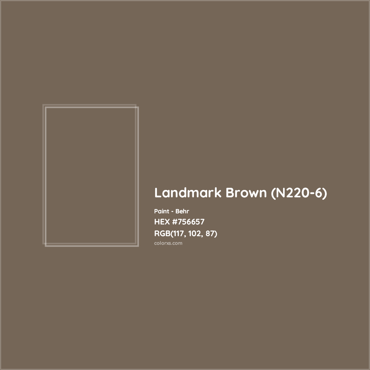 HEX #756657 Landmark Brown (N220-6) Paint Behr - Color Code