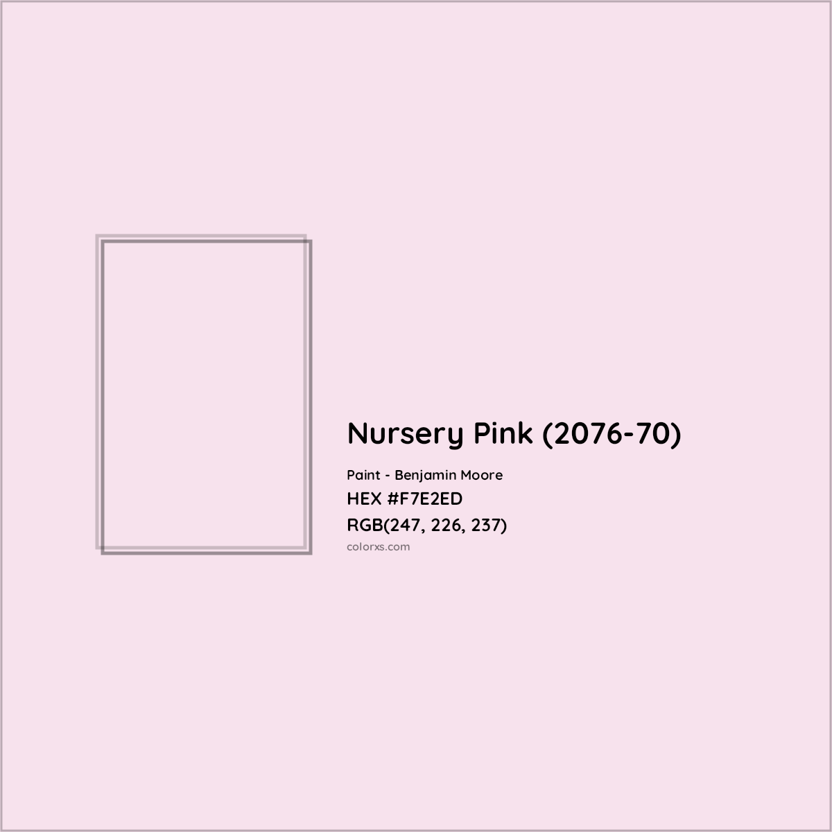 HEX #F7E2ED Nursery Pink (2076-70) Paint Benjamin Moore - Color Code