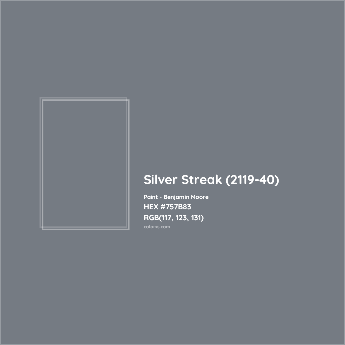 HEX #757B83 Silver Streak (2119-40) Paint Benjamin Moore - Color Code