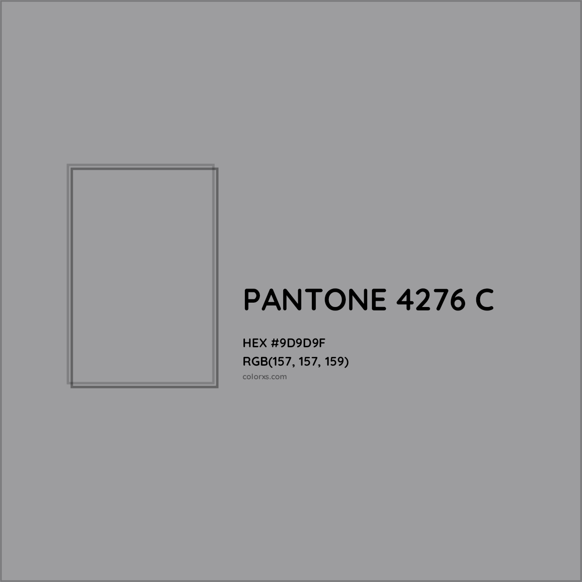 HEX #9D9D9F PANTONE 4276 C CMS Pantone PMS - Color Code