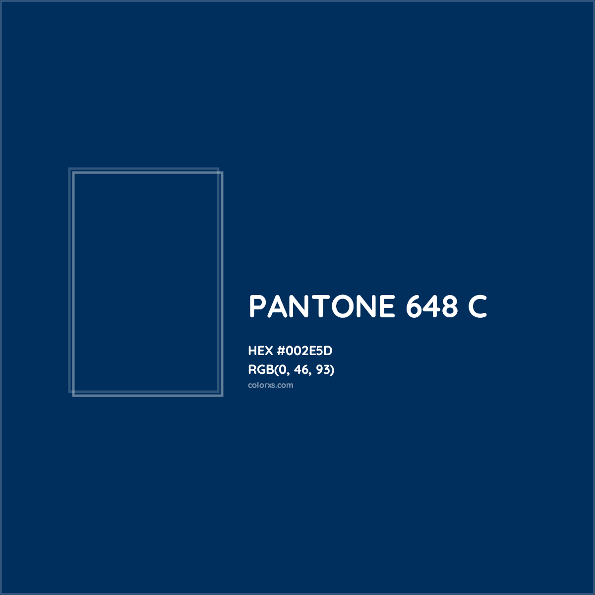 HEX #002E5D PANTONE 648 C CMS Pantone PMS - Color Code